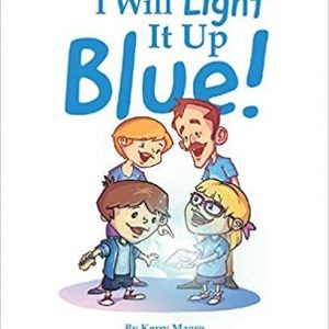 I Will Light It Up Blue!